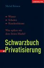 Schwarzbuch Privatisierung / Bestellung bei Amazon.de
