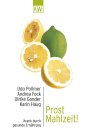 Buch: Prost Mahlzeit! Krank durch gesunde Ernährung / Bestellung bei Amazon.de