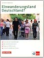 Klett-Verlag, Unterrichtsmagazin: Einwanderungsland Deutschland