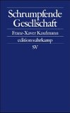 Literatur: Franz-Xaver Kaufmann: Schrumpfende Gesellschaft. / Onlinebestellung bei Amazon