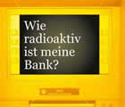 Broschre: Wie radioaktiv ist meine Bank