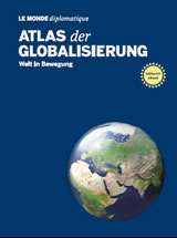 Atlas der Globalisierung: Infos/ Bestellung bei Le Monde diplomatique